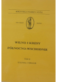 Wilno i kresy Północno -wschodnie