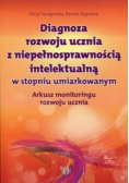 Diagnoza rozwoju ucznia z niepełnosprawnością intelektualną w stopniu umiarkowanym
