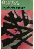 Kryptonim "Bastion"