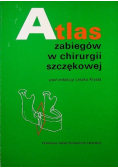 Atlas zabiegów w chirurgii szczękowej