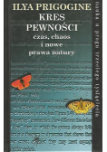 Kres pewności czas chaos i nowe prawa natury