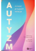 Autyzm Miłość, przyjaźń, relacje