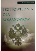 Przepowiednie dla Romanowów