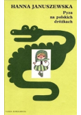 Pyza na polskich dróżkach