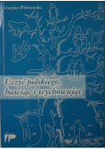 Uczyć polskiego bawiąc i wychowując