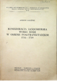 Konfederacja Sandomierska Wobec Rosji w okresie Poaltransztadzkim 1706-1709
