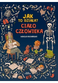 Jak to działa Ciało człowieka