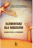 Elementarz dla rodziców Dziecko ryzyka a wychowanie