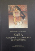 Kara podstawy filozoficzne i historyczne