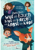 Zwischen Wut im Bauch, Mut im Herzen und Angst im Kopf