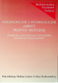 Psychiatryczne i psychologiczne aspekty praktyki medycznej
