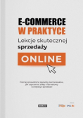 E-commerce w praktyce Lekcje skutecznej sprzedaży