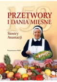 153 przetwory i dania mięsne Siostry Anastazji