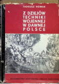 Z dziejów techniki wojennej w dawnej Polsce