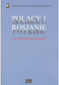 Polacy i Rosjanie 100 kluczowych pojęć