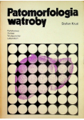 Patomorfologia Wątroby