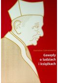 Gawędy o ludziach i książkach