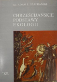 Chrześcijańskie podstawy ekologii