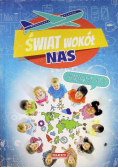 Świat wokół nas. Dlaczego tak jest?