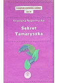 Pamiętniki Czerwonej Szminki  Tom 26 Sekret Tamaryszka