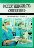 Podstawy pielęgniarstwa chirurgicznego