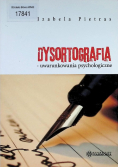 Dysortografia uwarunkowania psychologiczne