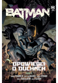 Batman Tom 3 Opowieści o duchach