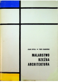 Malarstwo Rzeźba Architektura  tekst plus ilustracje