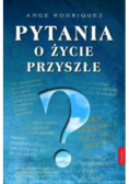 Pytania o życie przyszłe