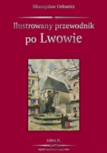 Ilustrowany przewodnik po Lwowie reprint z 1925 r. Nowa