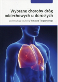 Wybrane choroby dróg oddechowych u dorosłych