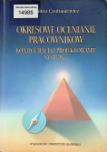 Okresowe ocenianie pracowników. Konfiguracja i projektowanie systemu