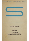 Szkice z teorii socjologicznej