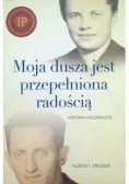 Moja dusza jest przepełniona radością