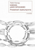 Wiedza jako opowieść. Przestrzeń dyskursywna