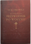 Ilustrowany Przewodnik po Wołyniu