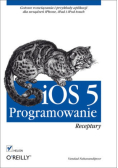 Vandad Nahavandipoor - iOS 5 Programowanie. Receptury