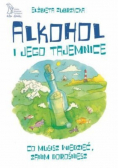 Alkohol i jego tajemnice