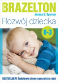 Rozwój dziecka Od 0 do 3 lat