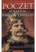Poczet polskich królów i książąt Od Mieszka I do Władysława Laskonogiego