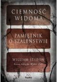 Ciemność widoma Pamiętnik o szaleństwie