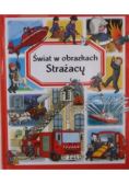Świat w obrazkach Strażacy