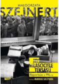 My właściciele Teksasu Reportarze z PRL-u