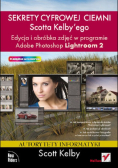 Edycja i obróbka zdjęć w programie Adobe Photoshop Lightroom Tom 2