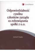 Odpowiedzialność cywilna członków zarządu za zobowiązania spółki z o.o.