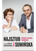 Najsztub i Sumińska O Polsce strachu i kobietach