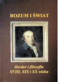 Rozum i świat Herder i filozofia XVIII XIX i XX wieku