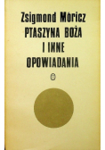 Ptaszyna boża i inne opowiadania Tom II