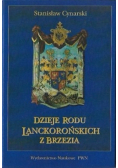 Dzieje rodu Lanckorońskich z Brzezia