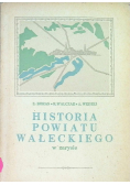 Historia powiatu Wałeckiego